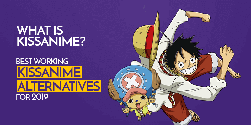 Kissanime Alternatives