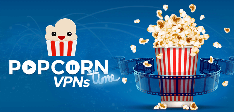Popcorn Time VPNs