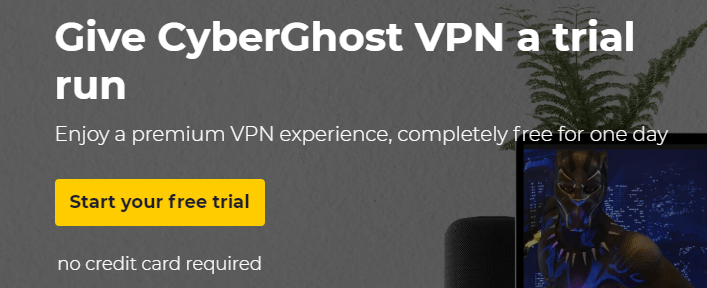 The 24 hr CyberGhost free trial step 1