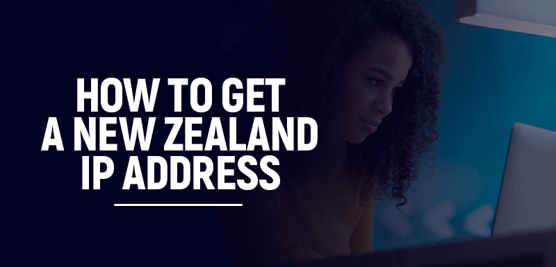 New Zealand IP Address