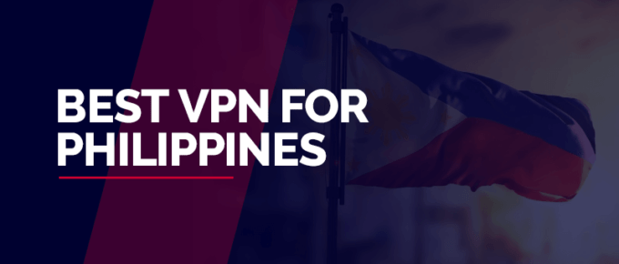 Best vpn for Philippines