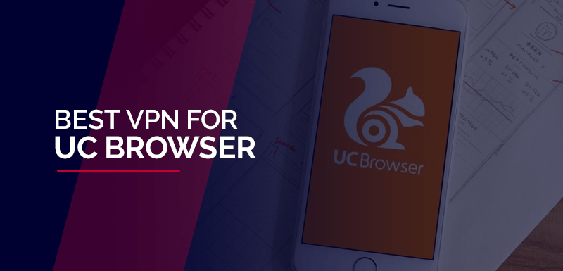 VPN for UC Browser