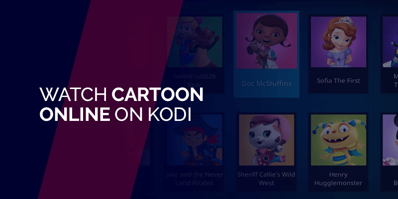 How to Install the Watch Cartoon Online Kodi Addon in 2022