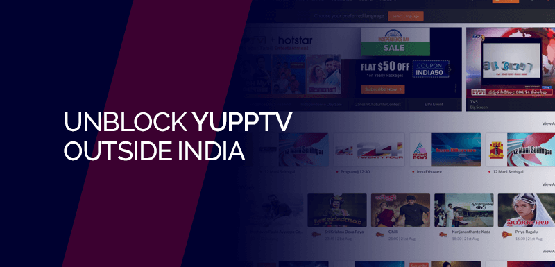 how to unblock yupptv