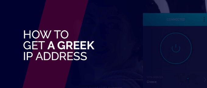 how to get a greek ip address