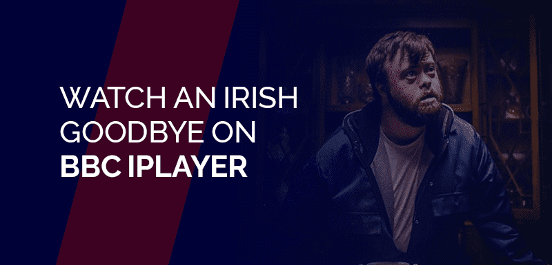 Watch An Irish Goodbye on BBC iPlayer